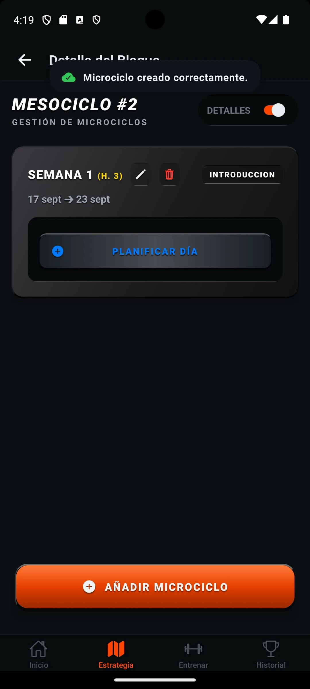 Pantalla Detalle del Bloque con el mensaje Microciclo creado correctamente y la tarjeta Semana 1, Introducción, 17 sept a 23 sept.